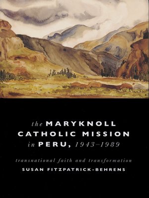 cover image of Maryknoll Catholic Mission in Peru, 1943-1989